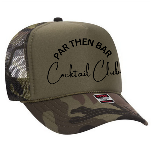 Par then Bar Cocktail Club Trucker Hat