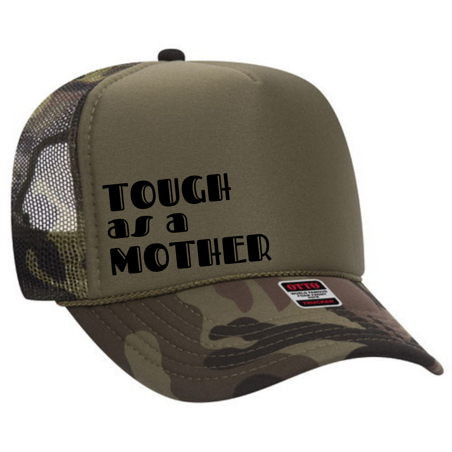 Tough as a Mother Trucker Hat