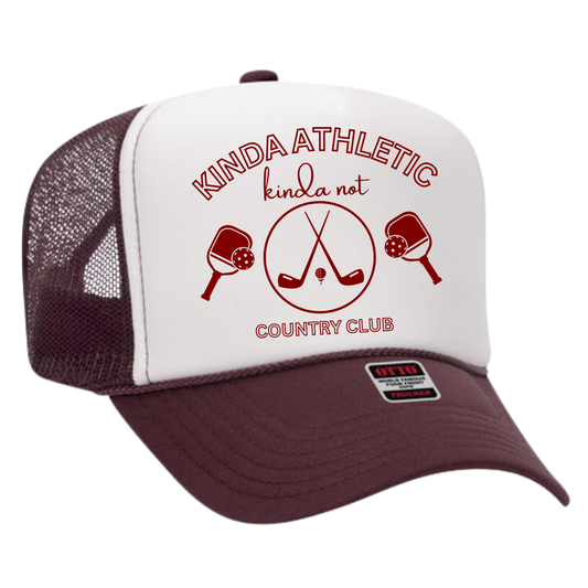 Kinda Athletic Kinda Not Country Club Trucker Hat