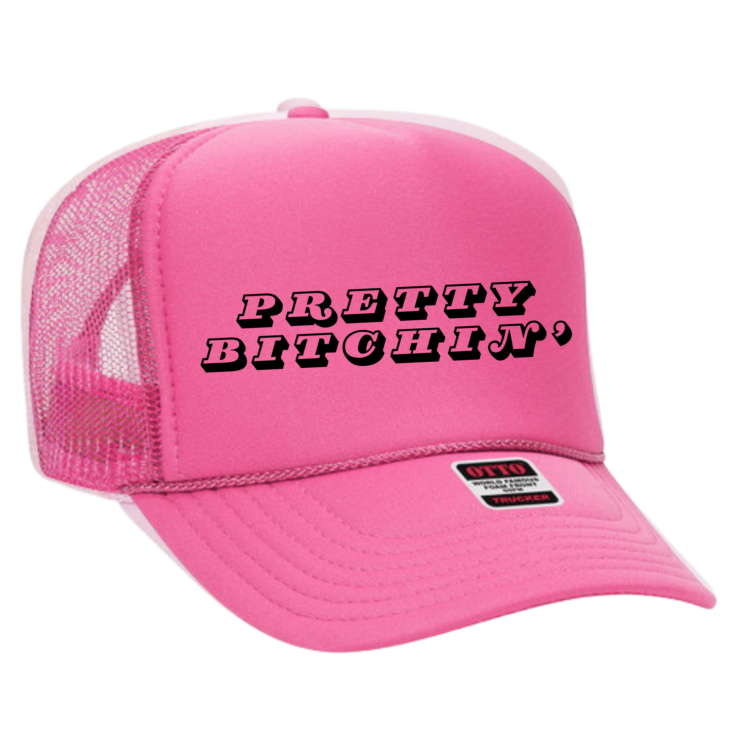 Pretty Bitchin Trucker Hat