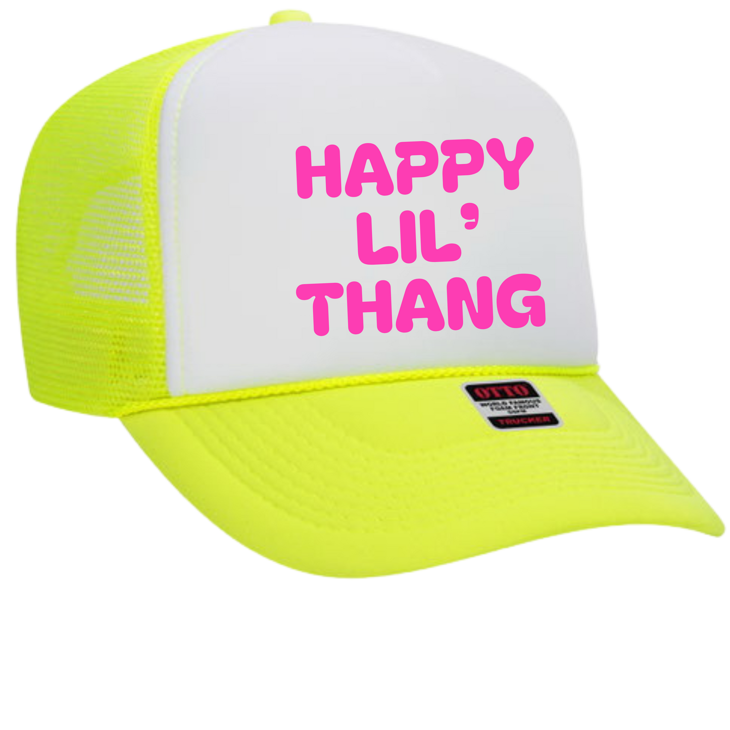 Happy Lil' Thing Trucker Hat