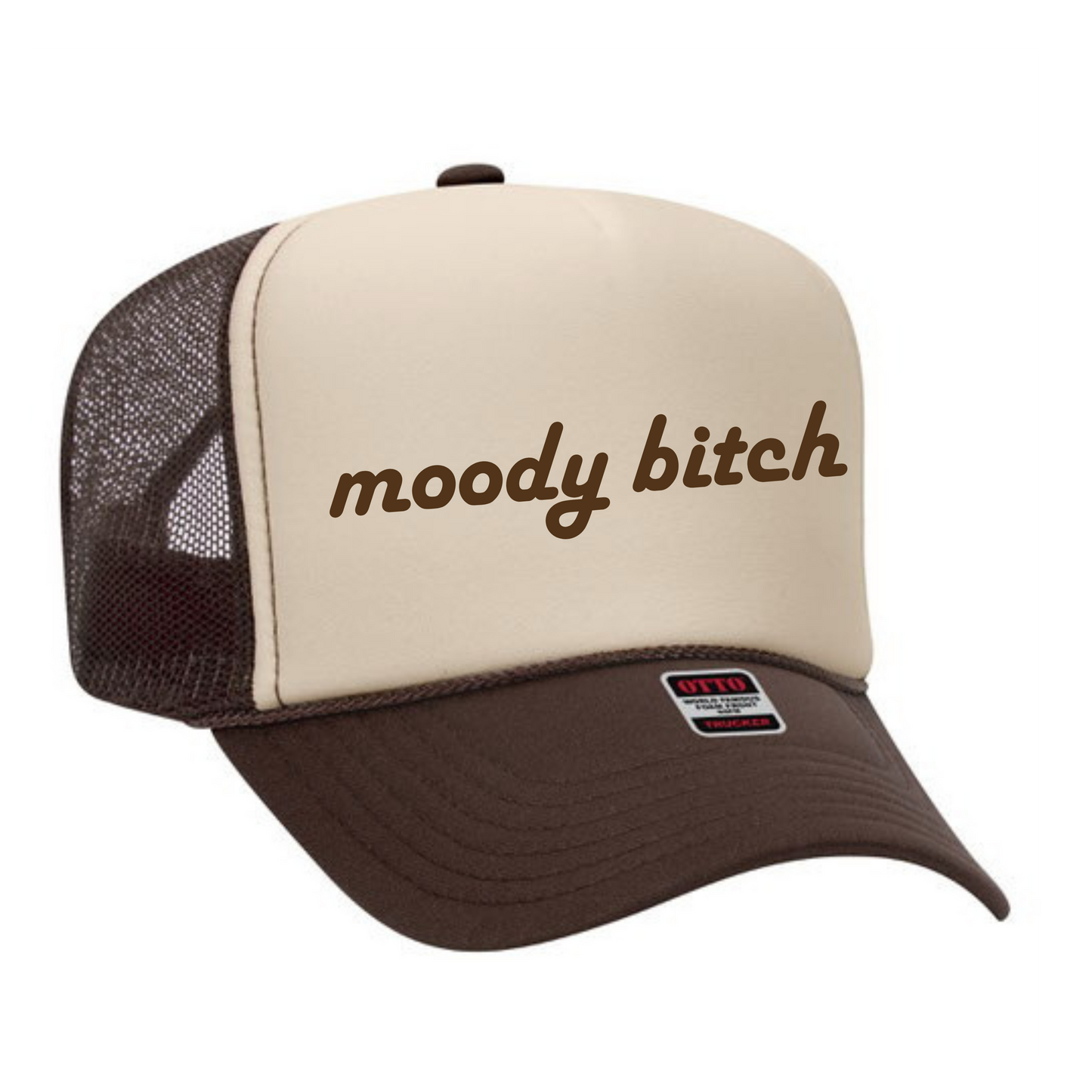 Moody Bitch Trucker Hat