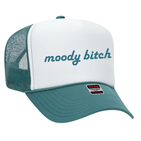 Moody Bitch Trucker Hat