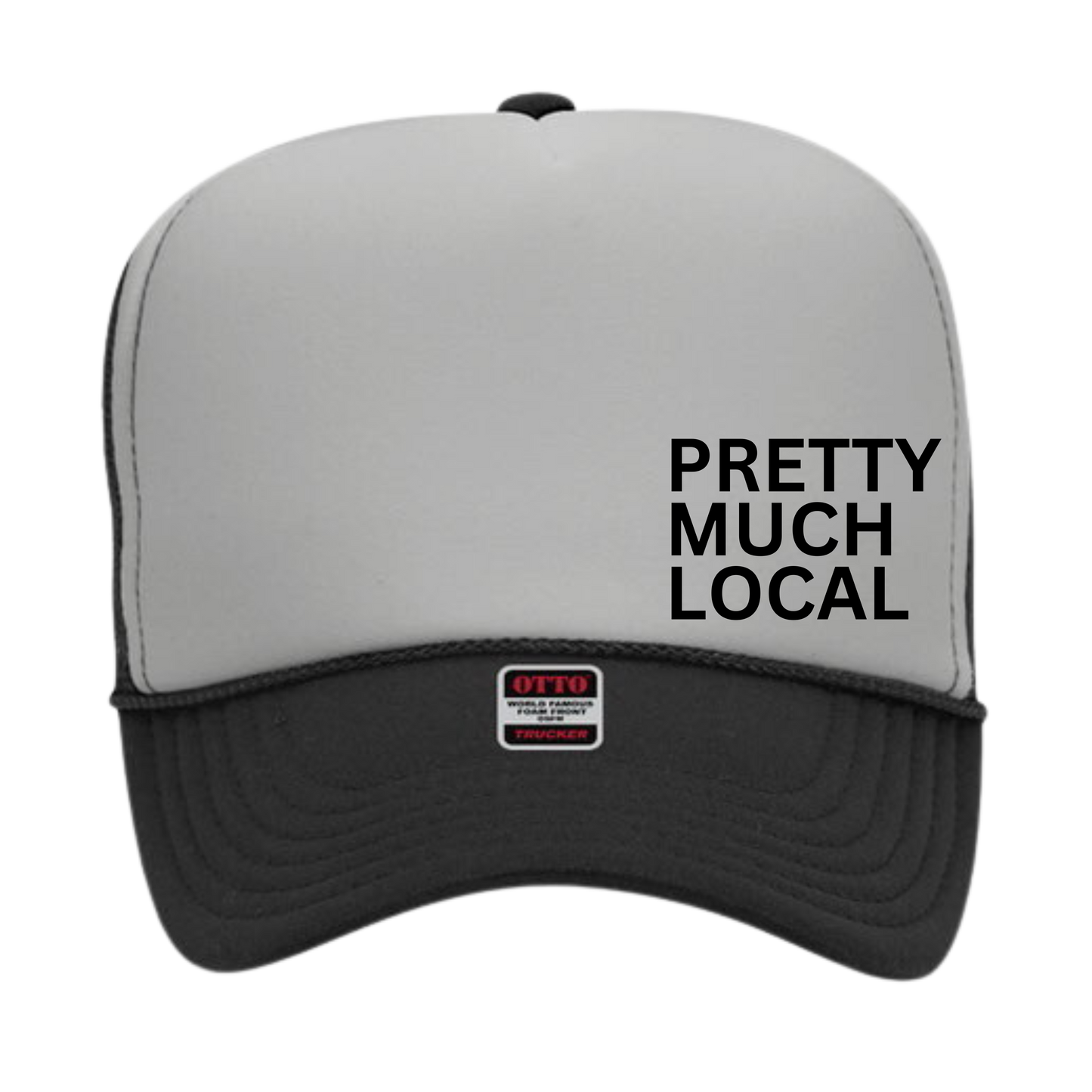 Pretty Much Local Trucker Hat