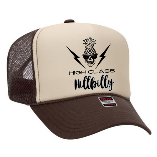 High Class Hillbilly Trucker Hat