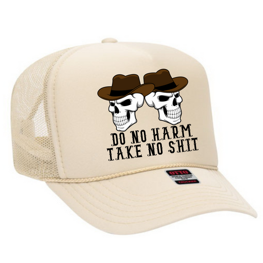 Do No Harm Take No Shit Trucker Hat