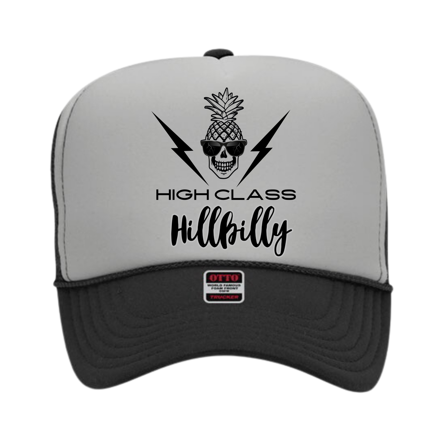 High Class Hillbilly Trucker Hat