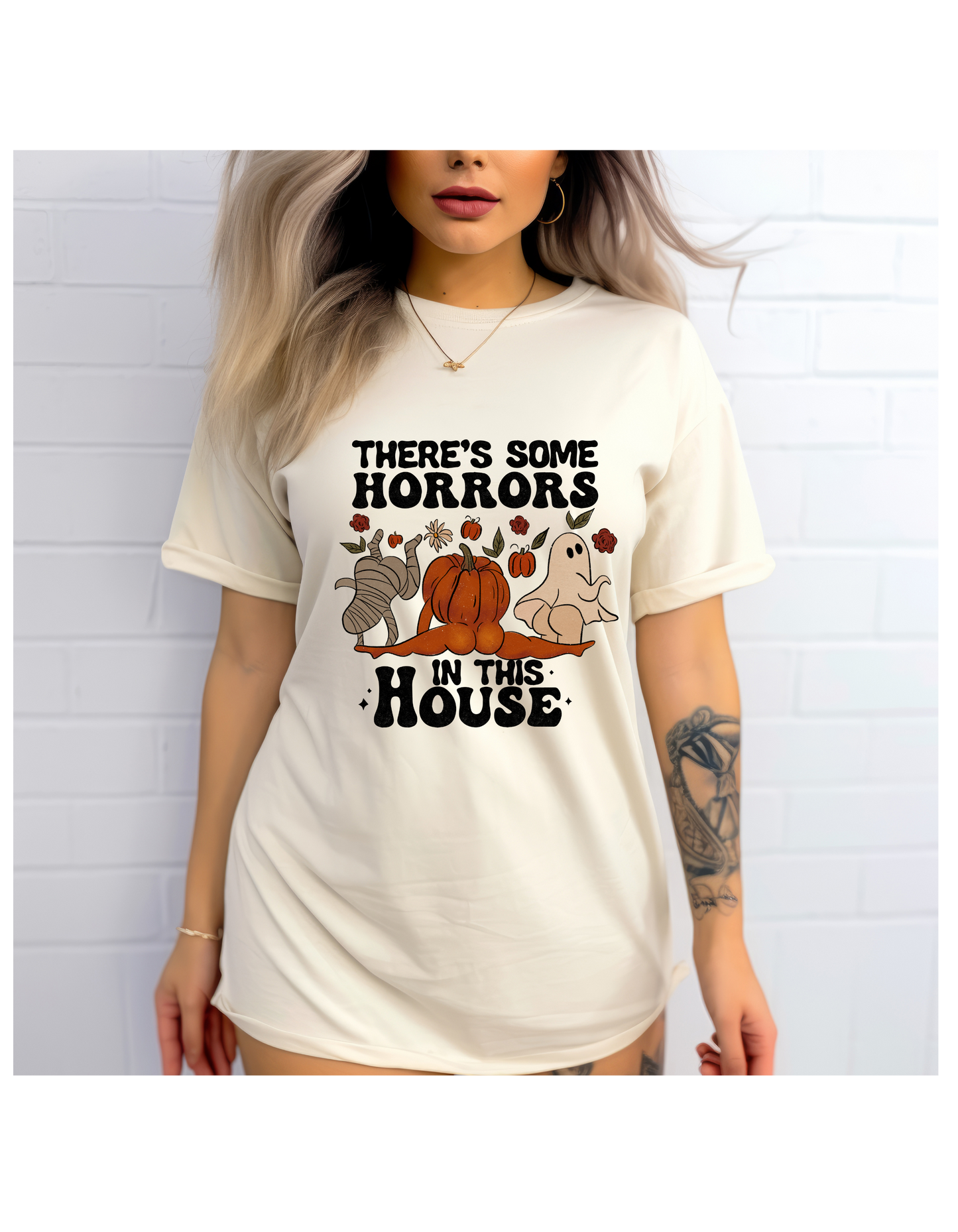 There's Some Horrors in the House Tshirt