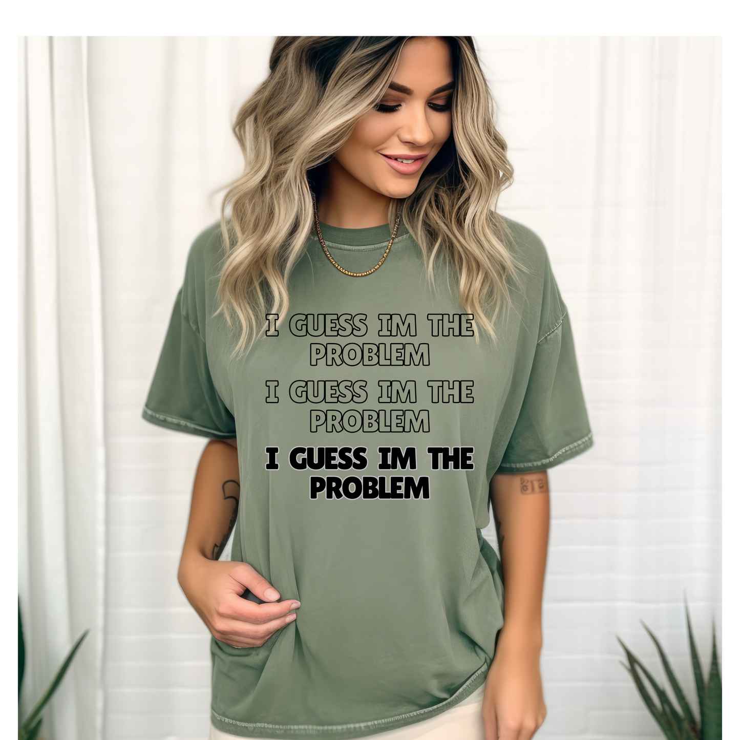 I Guess I'm the Problem Tshirt