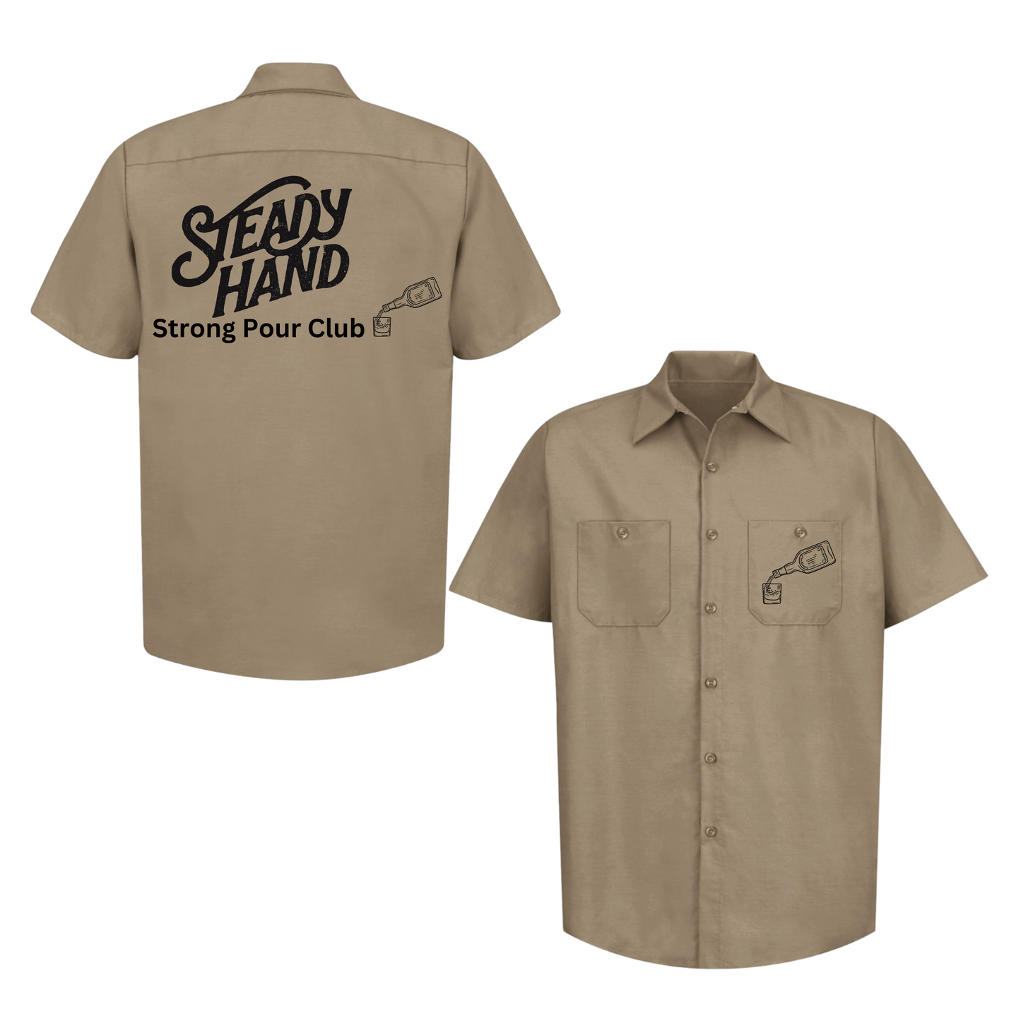 Steady Hand Strong Pour Work Shirt