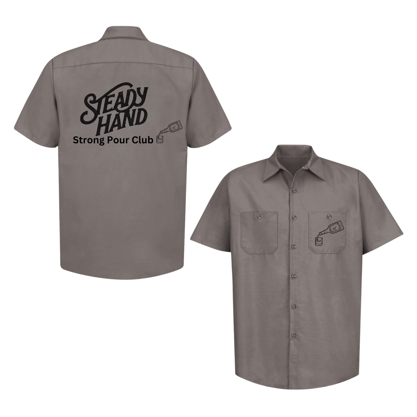 Steady Hand Strong Pour Work Shirt