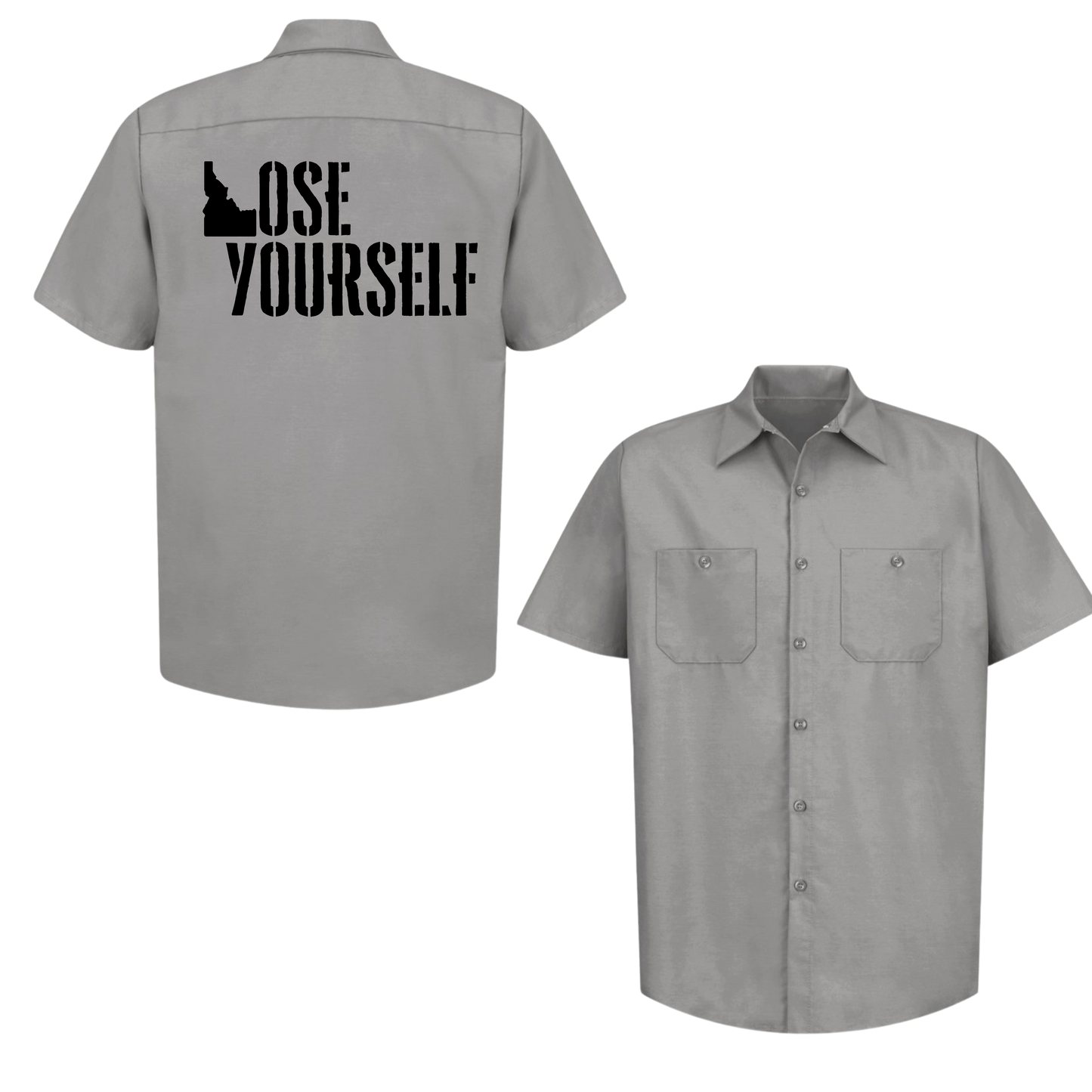 Lose Yourself Idaho Work Shirt