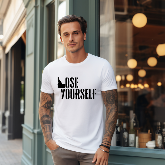 Lose Yourself Idaho Tshirt