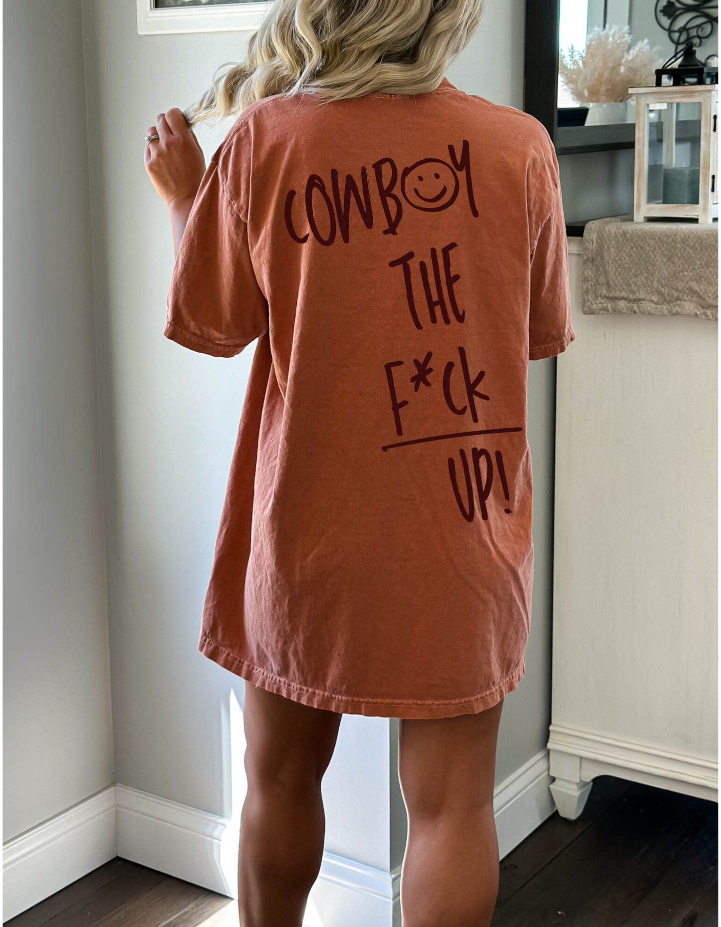 Cowboy the F**K Up Tshirt