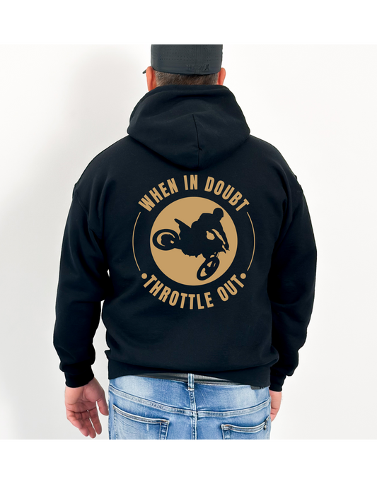 When in Doubt Throttle Out Hoodie