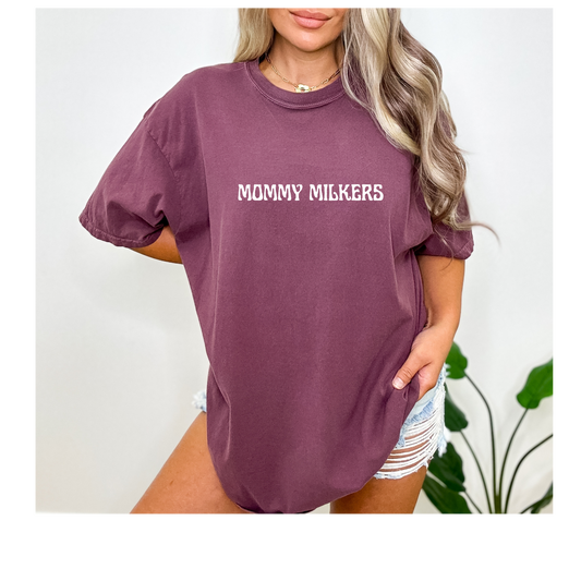 Mommy Milkers Tshirt