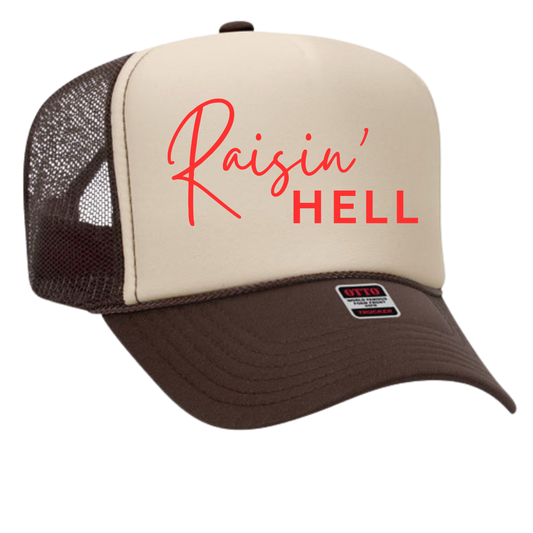 Raisin Hell Trucker Hat